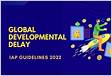 Global Developmental Delay-IAP Guidelines 2022